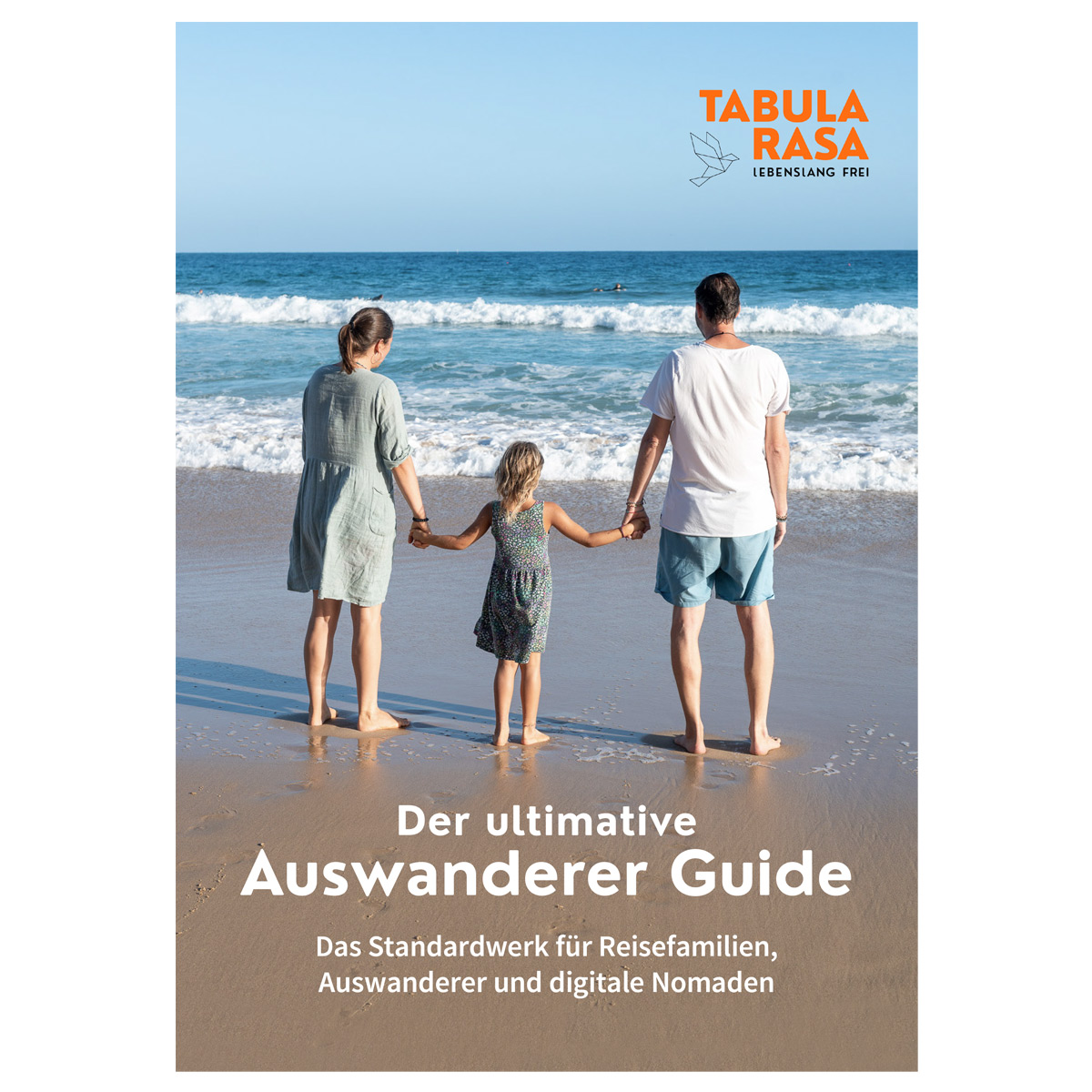 Tabula Rasa Life Auswandererguide